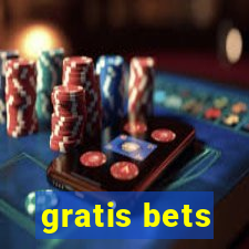 gratis bets